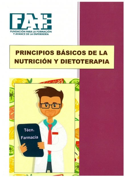 Principios Básicos de la Nutrición y Dietoterápia