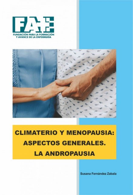 Climaterio y menopausia: aspectos generales. La andropausia.